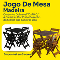 Jogo De Mesa Dobrável 70x70 C/ 4 Cadeiras Madeira Maciça Maplan